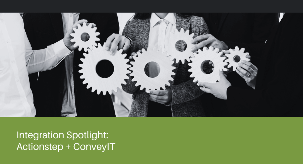 ActionStep Integration Spotlight